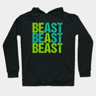 BE A BEAST #4 Hoodie